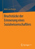 Cover: Bruchst&uuml;cke der Erinnerung eines Sozialwissenschaftlers - Springer VS
