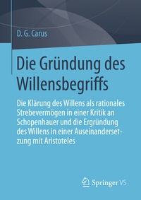 Abbildung von: Die Gründung des Willensbegriffs - Springer VS