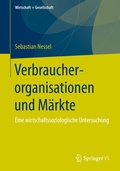 Cover: Verbraucherorganisationen und M&auml;rkte - Springer VS