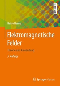 Abbildung von: Elektromagnetische Felder - Springer Vieweg