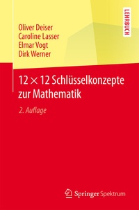Abbildung von: 12 × 12 Schlüsselkonzepte zur Mathematik - Springer Spektrum