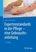 Cover: Expertenstandards in der Pflege - eine Gebrauchsanleitung - Springer