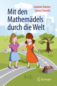 Enlarge image Cover: Mit den Mathemädels durch die Welt - Springer Spektrum