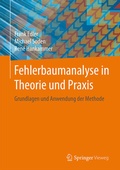 Cover: Fehlerbaumanalyse in Theorie und Praxis - Springer Vieweg