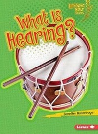 Enlarge image Cover: What Is Hearing? - LernerClassroom