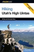 Cover: Hiking Utah's High Uintas - Falcon Guides