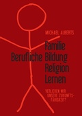 Cover: Familie - Berufliche Bildung - Religion - Lernen - Books on Demand