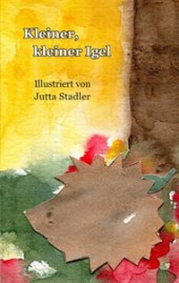 Abbildung von: Kleiner, kleiner Igel - Books on Demand