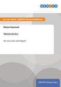 Enlarge image Cover: Mindestlohn - GBI-Genios Verlag