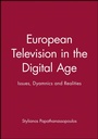 Cover: European Television in the Digital Age - Polity Press