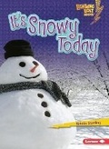 Cover: Its Snowy Today - Lerner Publishing Group