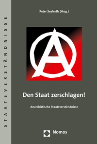 Abbildung von: Den Staat zerschlagen! - Nomos