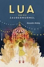 Cover: Lua und die Zaubermurmel - mixtvision