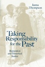 Cover: Taking Responsibility for the Past - Polity Press