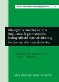 Abbildung von: Bibliografia cronologica de la lingueistica, la gramatica y la lexicografia del espanol (BICRES V) - John Benjamins Publishing Co