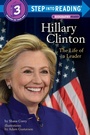 Cover: Hillary Clinton: The Life of a Leader - Random House Children's Books