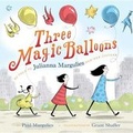 Cover: Three Magic Balloons - Random House Books for Young Readers