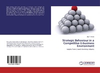 Abbildung von: Strategic Behaviour in a Competitive E-business Environment - LAP Lambert Academic Publishing