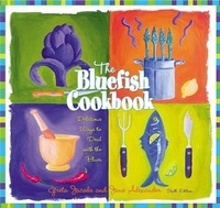 Enlarge image Cover: The Bluefish Cookbook, 6th - Globe Pequot Press