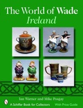 Cover: The World of Wade Ireland - Schiffer Publishing Ltd
