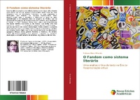 Abbildung von: O Fandom como sistema literario - Novas Edicoes Academicas