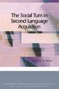 Cover: The Social Turn in Second Language Acquisition - Edinburgh University Press