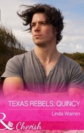 Cover: Texas Rebels: Quincy - Mills & Boon