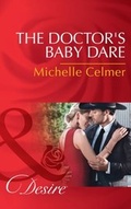 Cover: The Doctor's Baby Dare - Mills & Boon