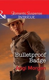 Enlarge image Cover: Bulletproof Badge - Mills & Boon