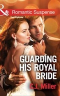 Cover: Guarding His Royal Bride - Mills & Boon