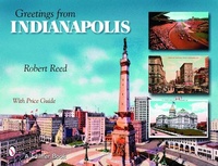 Abbildung von: Greetings From Indianapolis - Schiffer Publishing Ltd