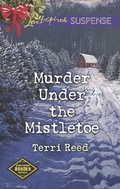 Cover: Murder Under The Mistletoe - Mills & Boon