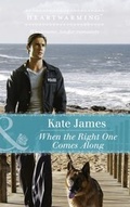 Cover: When The Right One Comes Along - Mills & Boon