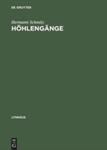 Cover: H&ouml;hleng&auml;nge - De Gruyter Akademie Forschung
