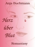 Cover: Herz &uuml;ber Blut - Books on Demand