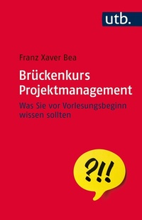 Abbildung von: Brückenkurs Projektmanagement - UTB