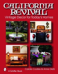 Abbildung von: California Revival - Schiffer Publishing Ltd