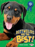 Cover: Rottweilers Are the Best! - Lerner Publications