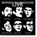 Cover: Berner Troubadours LIVE - Zytglogge