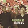Cover: Ueli Schmezers Matterlive - Zytglogge