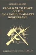 Cover: From War to Peace on the Mozambique-Malawi Borderland - Edinburgh University Press