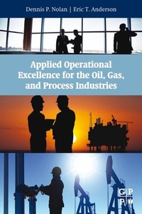 Enlarge image Cover: Applied Operational Excellence for the Oil, Gas, and Process Industries - Gulf Professional Publishing