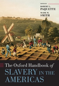 Abbildung von: The Oxford Handbook of Slavery in the Americas - Oxford University Press