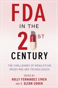 Abbildung von: FDA in the Twenty-First Century - Columbia University Press