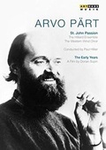 Cover: Arvo P&auml;rt: The Early Years - A Portrait | St. John Passion - Monarda Music