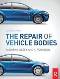 Cover: The Repair of Vehicle Bodies, 6th ed - Routledge