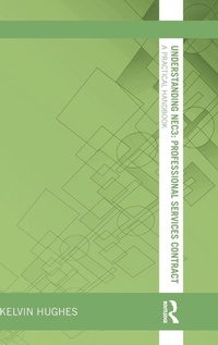 Enlarge image Cover: Understanding NEC3 : Professional Services Contract - Routledge