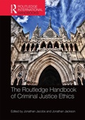 Cover: The Routledge Handbook of Criminal Justice Ethics - Routledge