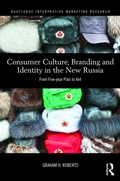 Cover: Consumer Culture, Branding and Identity in the New Russia - Routledge