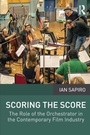 Cover: Scoring the Score - Routledge